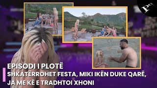 Shkatërrohet festa, Miki ikën duke qarë, ja me kë e tradhtoi Xhoni - Ep.179 Përputhen 4 Qershor 2025