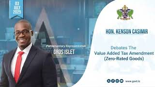 Hon. Kenson Casimir debates the Value Added Tax Amendment (Zero Rated Goods)