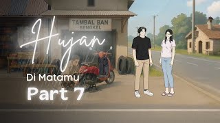 Hujan Di Matamu PART 7 - Dhot Design