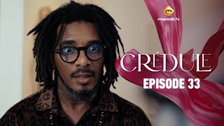 Série - Crédule - Episode 33 - Saison 1 - VOSTFR