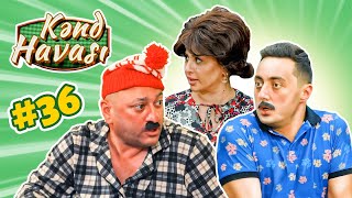 Kənd Havası 36.Bölüm (02.08.2025)