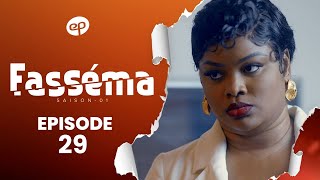 FASSÉMA - Saison 1 - Episode 29 **VOSTFR**