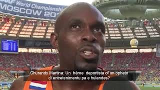 Churandy Martina: Un héroe deportista of un opheto di entretenimentu pa e hulandes?