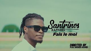 Santrinos Raphael - Fais Le Moi ( Vidéo Lyrics)