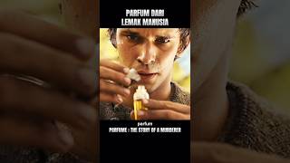 Menciptakan Parfum Dari Lemak Manusia ‼️🤯 #alurceritafilm #shorts