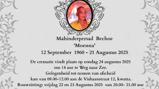 De uitvaartdienst en crematie van Mahinderpersad Bechoe m.b.a. Moenna. Zondag 24 aug. 2025.