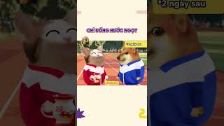 Chỉ uống nước ngọt | Cheems Hân Hoan