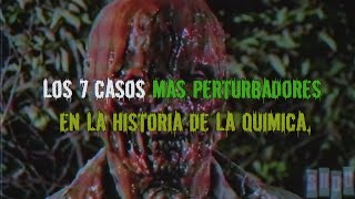 Los 7 casos más perturbadores en la historia de la química