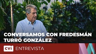 Conversamos con Fredesmán Turró González - Programa Entrevista