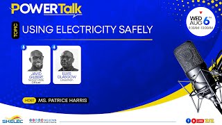 SKELEC's POWER Talk | Using Electricity Safely | August 6, 2025