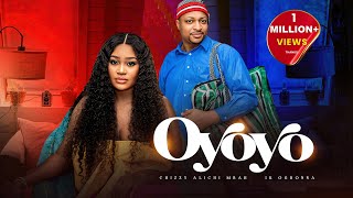 OYOYO - Chizzy Alichi-Mbah, IK Ogbonna, Blessing Onwukwe, Venessa Marcel, 2025 Latest Nigerian Movie