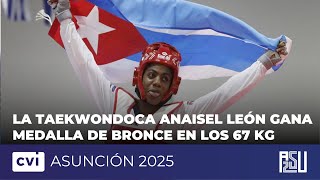 La taekwondoca Anaisel León gana medalla de bronce en los 67 kg
