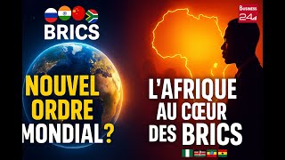 Les BRICS à Rio : Nouvel ordre mondial et l'Afrique au cœur des enjeux
