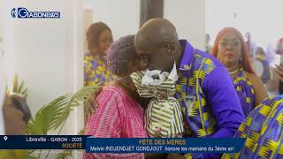 FETE DES MERES: L'Honorable Melvin Indjendjet Gondjout honore les mamans du 3arr. de Libreville