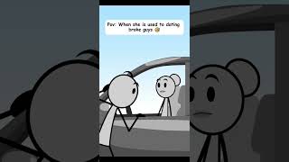 When she is used to dating broke guys 🤣 #animation #fyp #relationship #relatable #foryou #funny