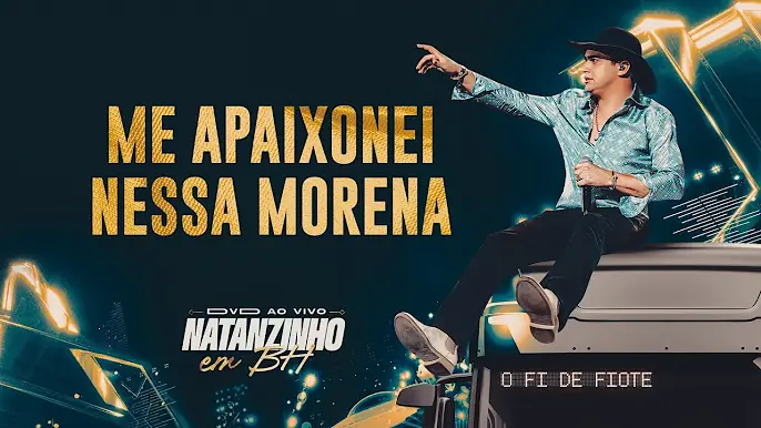 Natanzinho Lima - Me Apaixonei Nessa Morena - EM BH