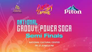 National Groovy & Power Soca Monarch Semi-Finals
