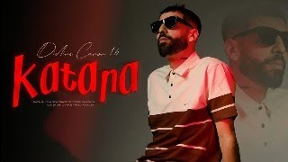 Didine Canon 16 - KATANA ( Official Music Video)