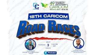 CARICOM Podcast: 18 CARICOM Road Races