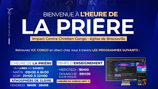 L'HEURE DE LA PRIERE | LUNDI 28/07/2025 MATIN