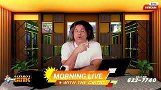 MORNING LIVE' 🌄 WITH THE CRITIC