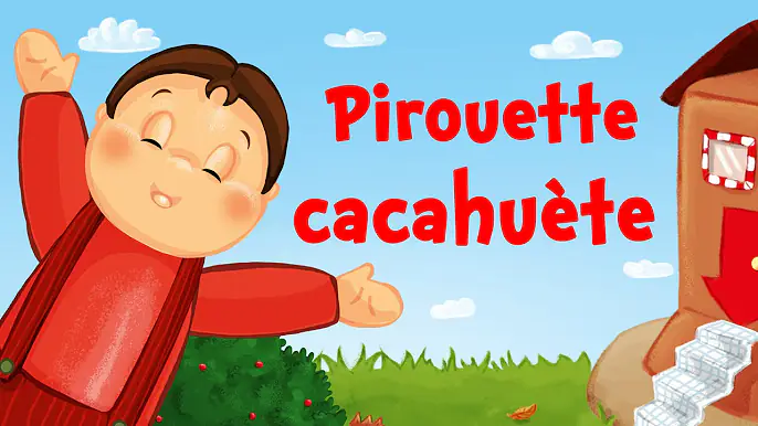 Pirouette cacahuète (il était un petit homme) (comptine avec paroles)