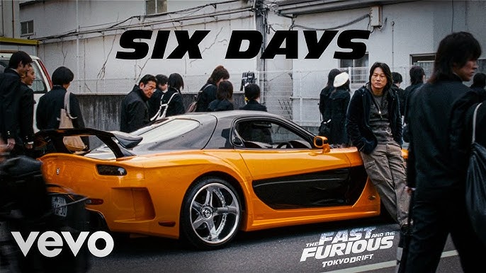 Tokyo Drift - Six Days (4K)
