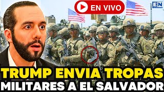 ¡INVASIÓN SORPRESA! TRUMP ENVÍA SOLDADOS A EL SALVADOR
