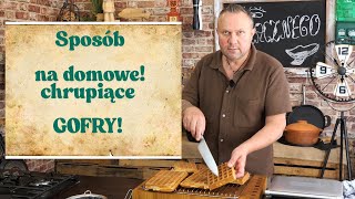Prosty sposób na domowe chrupiące gofry / Oddaszfartucha