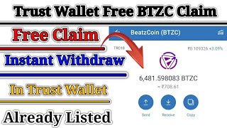 Trust Wallet Free Claim BTZC Coin Instant Withdraw. Trust Wallet Free Airdrop 2021.