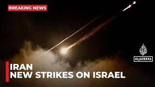 Iran launches new wave of strikes against Israel