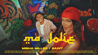 Misha Miller x SAINT - Ma jolie | Official Video