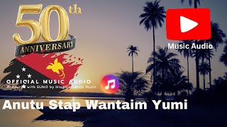 Anutu Stap Wantaim Yumi (Papua New Guinea) Niugini Trends Music (PNG's Leading AI Music Channel)