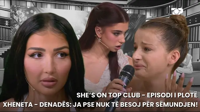 Me lot në sy, Denada rrëfen betejën me sëmundjen, Xheneta ja thotë TROÇ: Nuk të besoj!- She's on Top