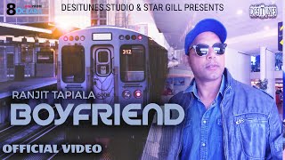 Ranjit Tapiala- Boyfriend (official video ) | Rommy | latest punjabi songs 2025