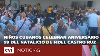 Niños cubanos celebran aniversario 99 del natalicio de Fidel Castro Ruz