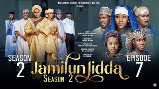 JAMILUN JIDDA SEASON 2 EPISODE 7