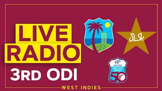 🔴 RADIO | West Indies v Pakistan | 3rd CG United ODI