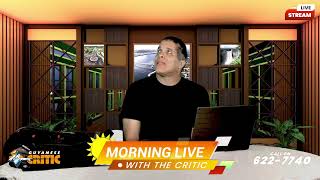 MORNING LIVE' 🌄 WITH THE CRITIC