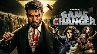 Game Changer Hindi Dubbed | Ram Charan New Blockbuster South Movie 2025