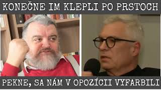 KONEČNE IM KLEPLI PO PRSTOCH. PEKNE, SA NÁM V OPOZÍCII VYFARBILI.