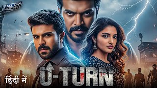 U Turn (2025) | Ram Charan & Sreeleela Hindi Dubbed Thriller Movie | Full HD Movie