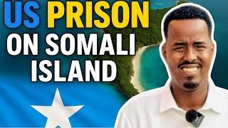 JASIIRAD SOOMAALIYEED OO MARAYKANKU U BEDDELAY XABSI 🇸🇴| SECRET US PRISON 🇺🇸 ON SOMALI ISLAND