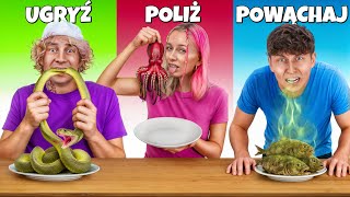 Ugryź, Poliż lub Powąchaj! (Edycja Ekstremalna)