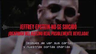 Jeffrey Epstein No Se Suicidó: El Nombre del Asesino Real que Nadie Esperaba
