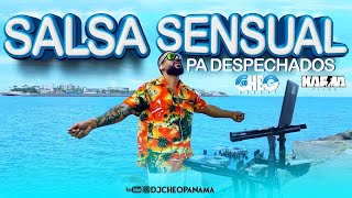#SALSA #SENSUAL 💔🥃 PA #DESPECHADOS 💔🥃 BY DJ CHEO PANAMA