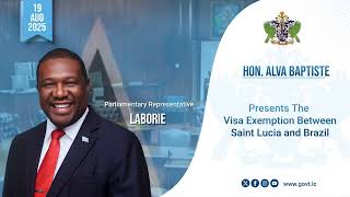 Hon. Alva Baptiste Presents The Visa Exemption Between Saint Lucia and Brazil
