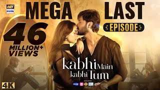 Kabhi Main Kabhi Tum Mega Last Episode | Fahad Mustafa | Hania Aamir | 5 Nov 2024 (Eng Sub)