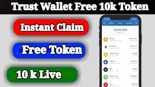 Trust Wallet Free Token Worth 10k | Free Token Trust Wallet 2021 Trust Wallet Free Coin. Airdrop