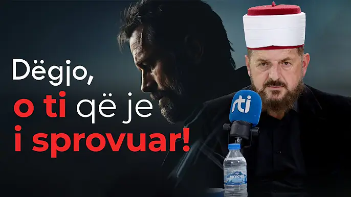 Dëgjo, o ti që je i sprovuar! - Dr. Shefqet Krasniqi